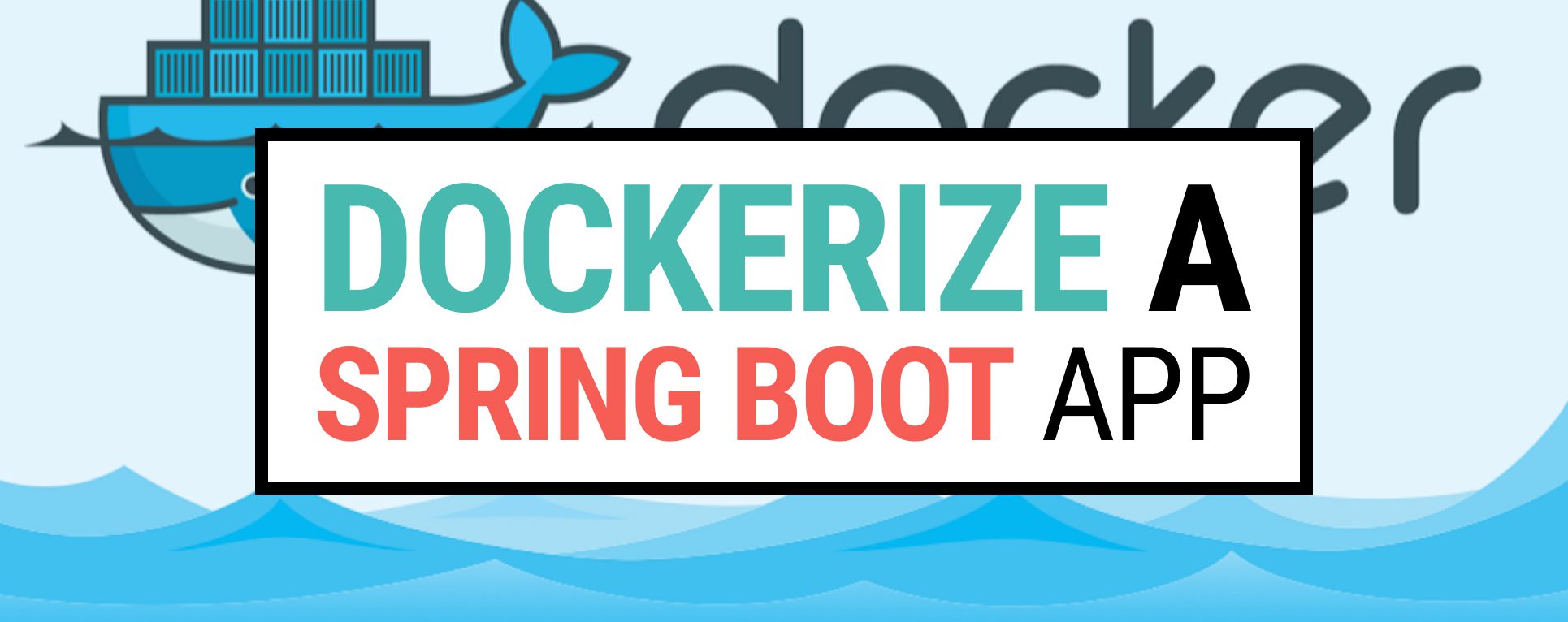 Dockerize a Spring Boot Application