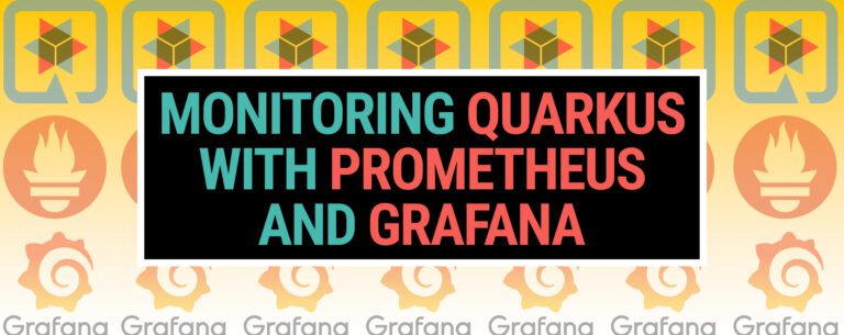 Monitoring Quarkus with Prometheus and Grafana