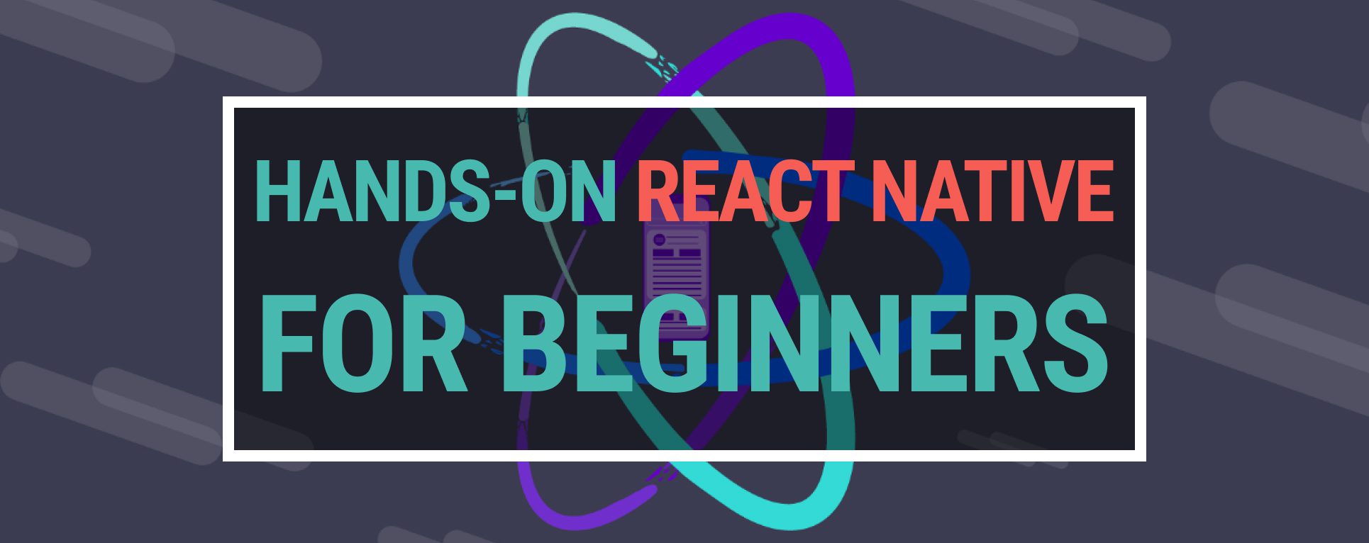 Hands-on React Native Tutorial for Beginners