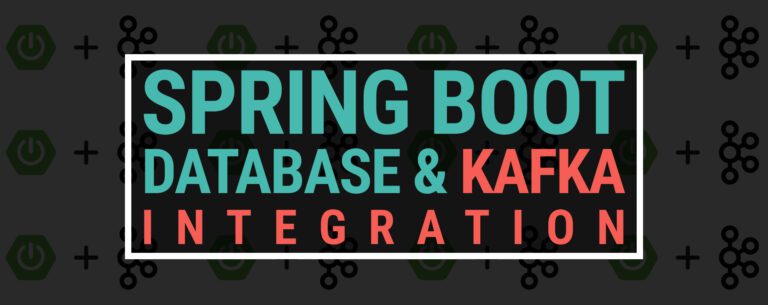 Database and Kafka Integration with Testcontainers in Spring Boot